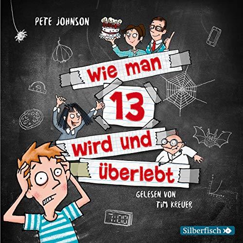 Wie man 13 wird und überlebt (Wie man 13 wird 1): 2 CDs