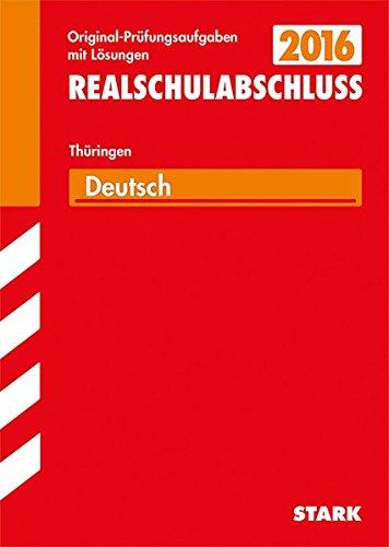 Abschlussprüfung Regelschule Thüringen - Deutsch Realschulabschluss