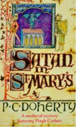 Satan in St.Mary's (Hugh Corbett Mysteries 01)