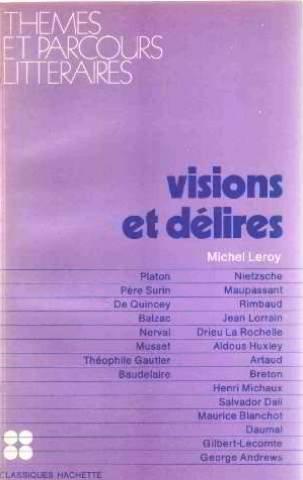 Visions et delires