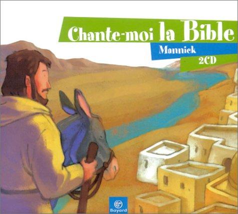 Chante-moi la Bible (coffret 2 CD)