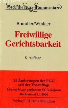 Freiwillige Gerichtsbarkeit: Gesetz über die Angelegenheiten der freiwilligen Gerichtsbarkeit