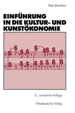 Einführung in die Kultur- und Kunstökonomie