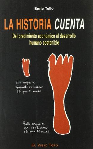 La historia cuenta : del crecimiento económico al desarrollo humano sostenible