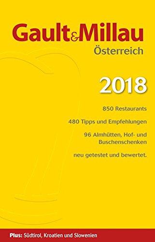 Gault&Millau Österreich 2018: Restaurant- und Weinguide