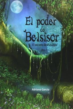 El poder de Belsisor (Libros para jóvenes, Band 2)