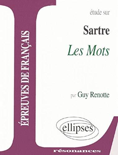 Etude sur Jean-Paul Sartre, Les mots