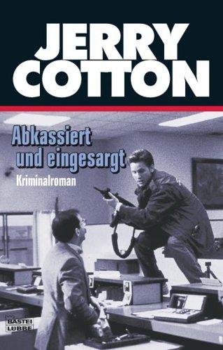 Abkassiert und eingesargt