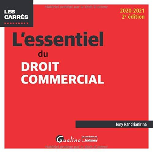 L'essentiel du droit commercial : 2020-2021