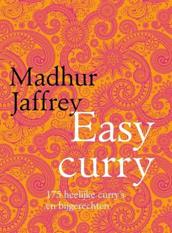 Easy curry: 175 heerlijke curry's en bijgerechten