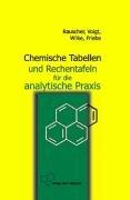 Chemische Tabellen und Rechentafeln für die analytische Praxis