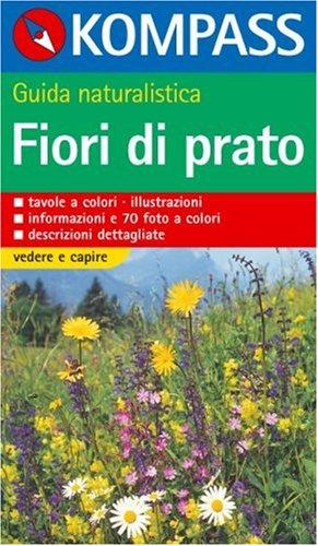 Fiori di prato. Guida naturalistica