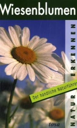 Wiesenblumen, Der handliche Naturführer