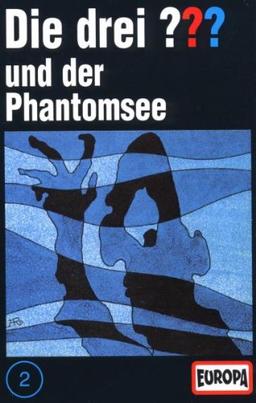 Folge 002/und der Phantomsee [Musikkassette]