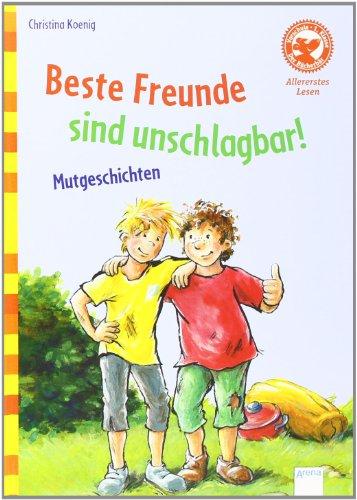 Beste Freunde sind unschlagbar: Mutgeschichten