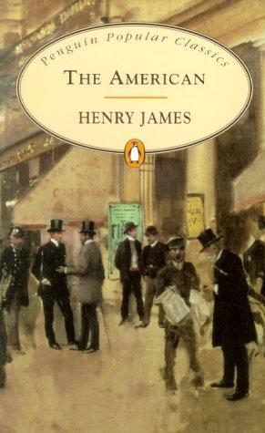 The American (Penguin Popular Classics)