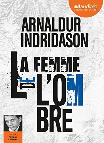 Trilogie des ombres. Vol. 2. La femme de l'ombre