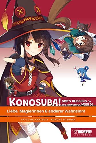 Konosuba! God's Blessing On This Wonderful World! Light Novel 02: Liebe, Magierinnen & anderer Wahnsinn!