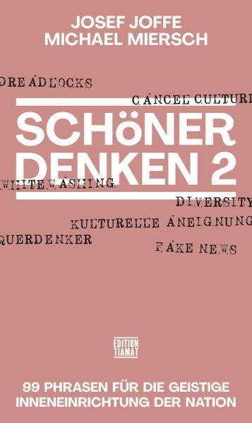 Schöner Denken 2: 99 Phrasen für die geistige Inneneinrichtung der Nation (Critica Diabolis)