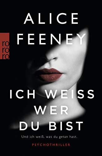 Ich weiß, wer du bist: Psychothriller