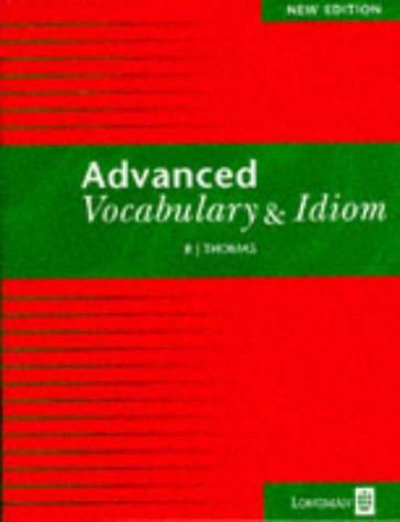 Thomas, B. J. : Advanced Vocabulary & Idiom (Skills)