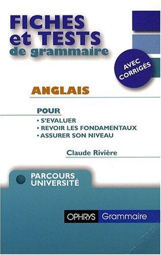 Fiches et tests de grammaire, anglais : avec corrigés : parcours université