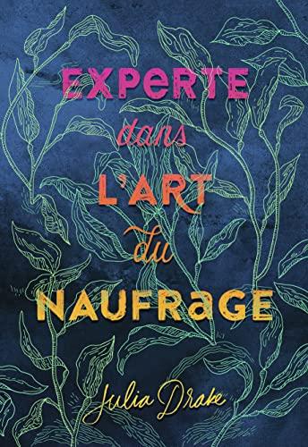 Experte dans l'art du naufrage