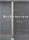 City of Architecture - Architekture of the City. Berlin 1900 - 2000