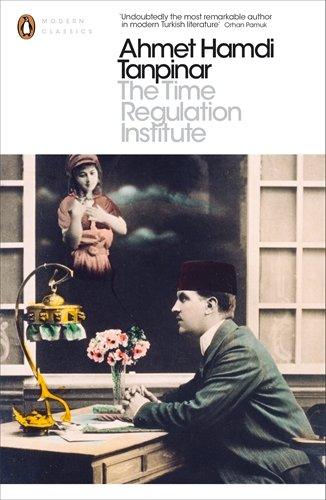 The Time Regulation Institute (Penguin Translated Texts)