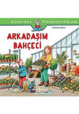 Arkadasim Bahceci Dünyayi: Ögreniyorum: Dünyayı Öğreniyorum