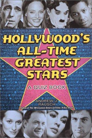 Hollywood's All-Time Greatest: A Quiz Book