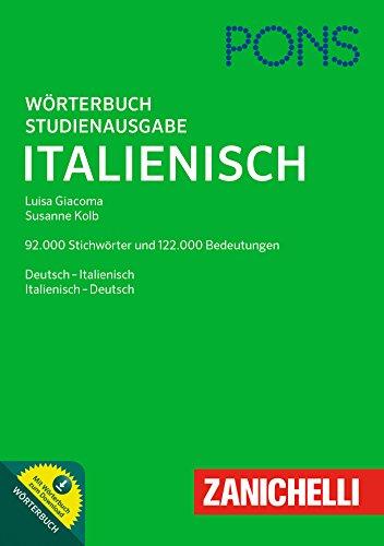 PONS Studienausgabe Italienisch: Mit 215.000 Stichwörtern & Bedeutungsangaben und Wörterbuch zum Download. Deutsch-Italienisch / Italienisch-Deutsch