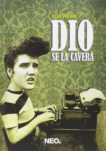 Dio se la caverà (Dry)