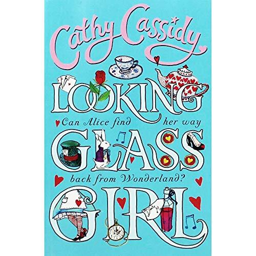 Cathy Cassidy Looking Glass Girl