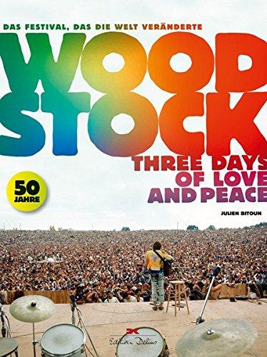 Woodstock: Three Days of Love and Peace