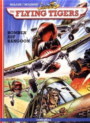 The Flying Tigers 1: Bomben auf Rangoon