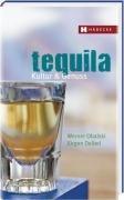 Tequila: Kultur & Genuss