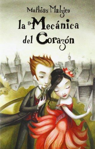 La Mecánica del Corazon (RESERVOIR BOOKS)