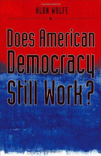 Does American Democracy Still Work? (Future of American Democracy)