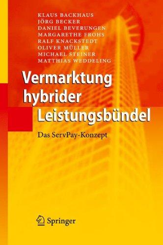 Vermarktung hybrider Leistungsbündel: Das ServPay-Konzept