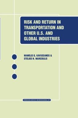 Risk and Return in Transportation and Other US and Global Industries