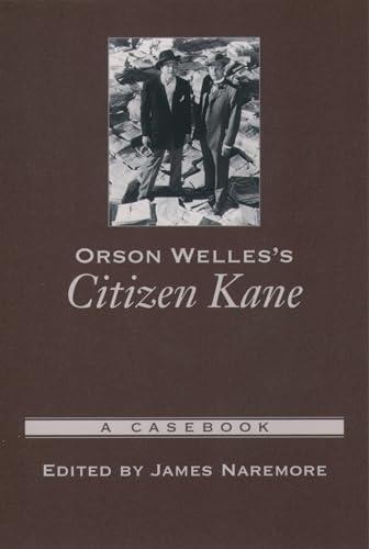 Orson Welles's Citizen Kane: A Casebook (Casebooks in Criticism)