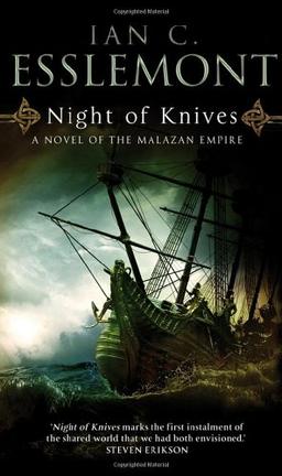 Night of Knives: A Novel of the Malazan Empire (Malazan Empire 1)