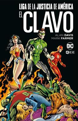 Liga de la justicia: El clavo (Grandes Novelas Gráficas de DC)