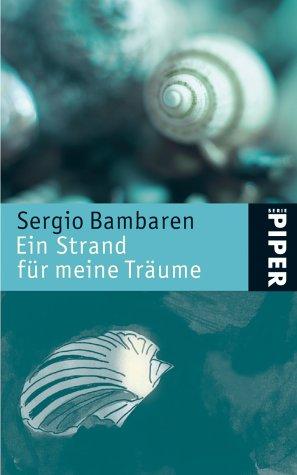 Ein Strand für meine Träume: Mit zehn farbigen Illustrationen von Heinke Both