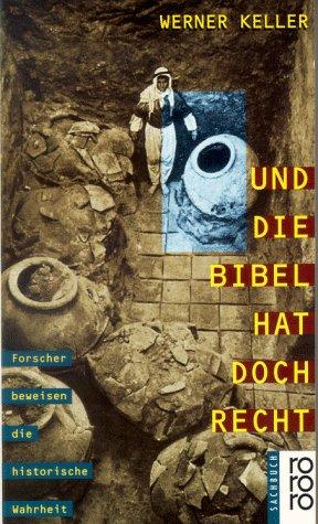 Und die Bibel hat doch recht.