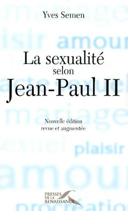 La sexualité selon Jean-Paul II