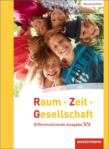 Raum - Zeit - Gesellschaft: Ausgabe 2016 für Rheinland-Pfalz: Schülerband 5/6