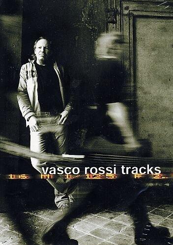 Vasco Rossi - Tracks