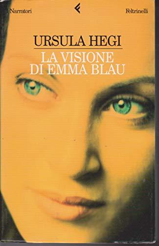 La visione di Emma Blau (I narratori)